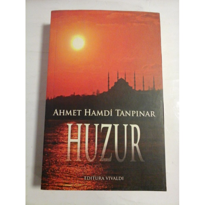 HUZUR - AHMET HAMDI TANPINAR